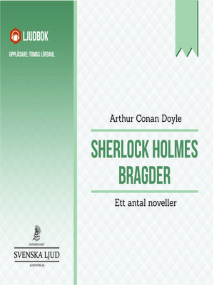 cover image of Sherlock Holmes bragder : ett antal noveller
